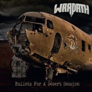 Bengans Warpath - Bullets For A Desert Session