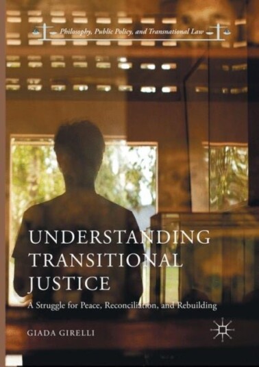 Understanding Transitional Justice Understanding Transitional Justice
