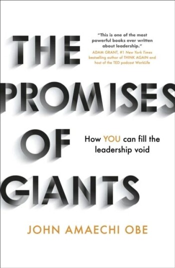 The Promises Of Giants Av John Amaechi The Promises Of Giants Av John Amaechi