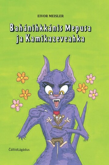 Bahánihkkánis Mepusa Ja Kamikazeveahka Av Eivor Meisler