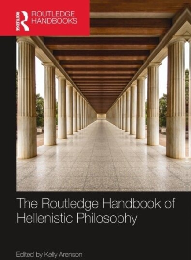 The Routledge Handbook of Hellenistic Philosophy