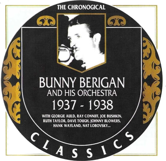 Bunny Berigan, His Orchestra Chronological Bunny Berigan & His Orch 19371938 CD