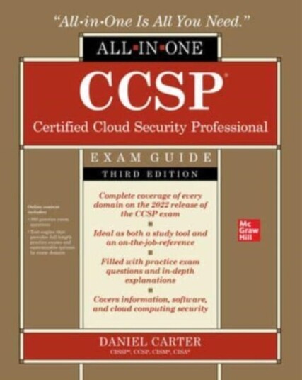 Ccsp Certified Cloud Security Professional All-In-One Exam Guide, Third Edition Av Daniel Carter