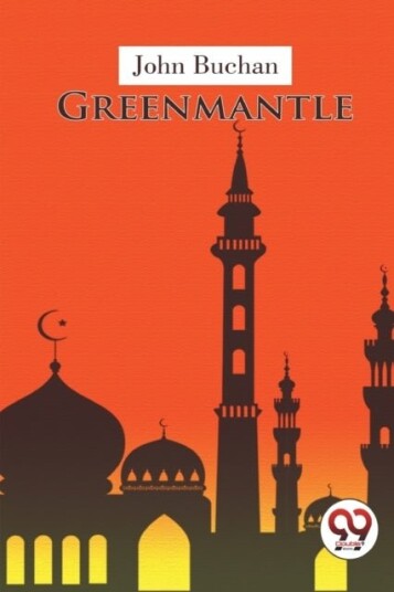 Greenmantle Greenmantle