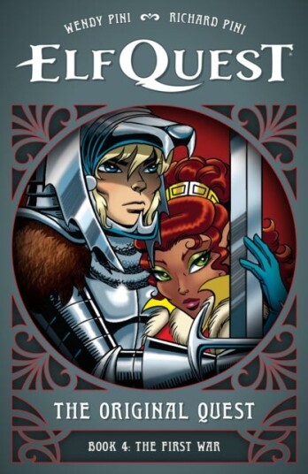 ElfQuest: The Original Quest: Book 4 The First War