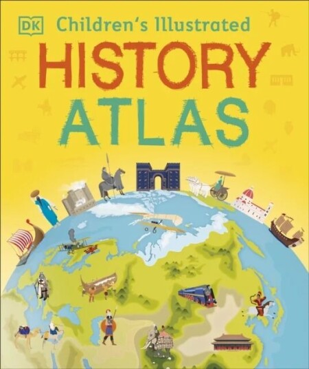 Children'S Illustrated History Atlas Av Dk