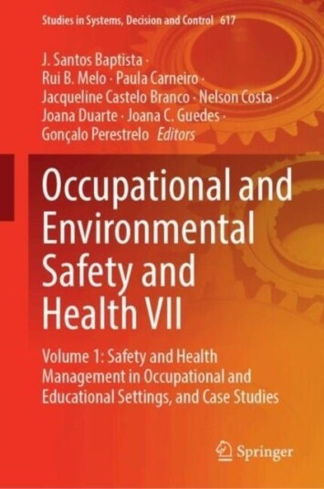 Occupational and Environmental Safety and Health VII Occupational and Environmental Safety and Health VII