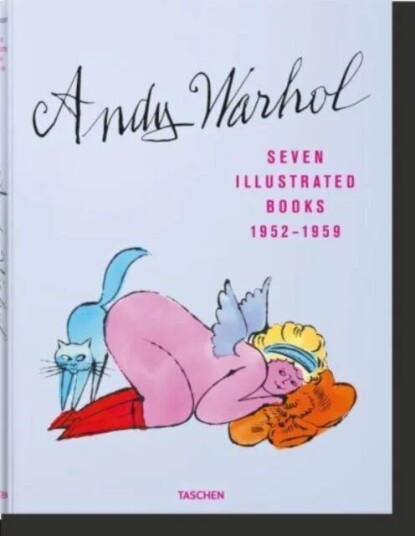 Andy Warhol. Seven Illustrated Books 1952¿1959 Av Taschen