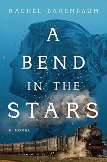 A Bend In The Stars Av Rachel Barenbaum
