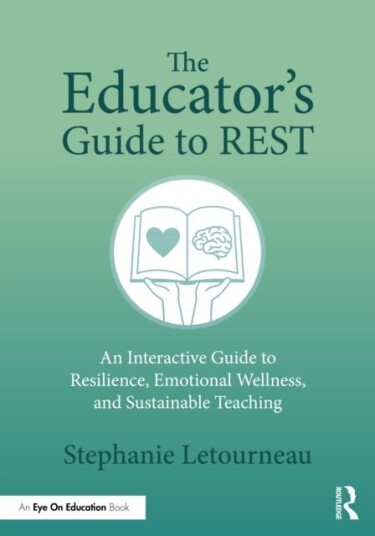 The Educator's Guide to REST The Educator's Guide to REST