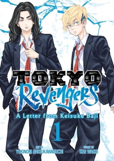 Tokyo Revengers: A Letter from Keisuke Baji Vol. 1 Tokyo Revengers: A Letter from Keisuke Baji Vol. 1