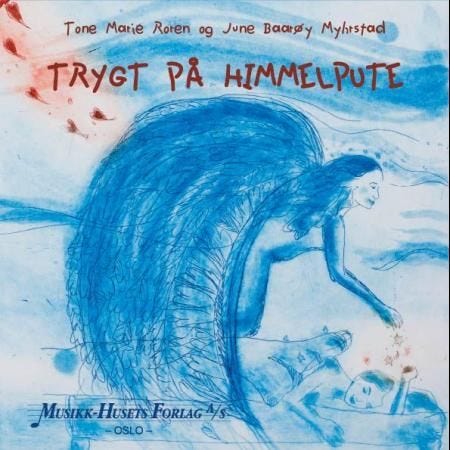 Trygt På Himmelpute Av Tone Marie Roren Trygt På Himmelpute Av Tone Marie Roren