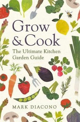 Grow & Cook Av Mark Diacono