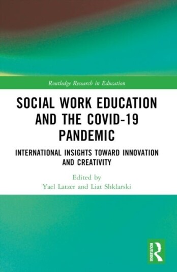 Social Work Education and the COVID 19 Pandemic Social Work Education and the COVID 19 Pandemic