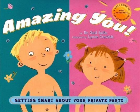 Amazing You: Getting Smart About Your Private Parts Av Dr. Gail Saltz