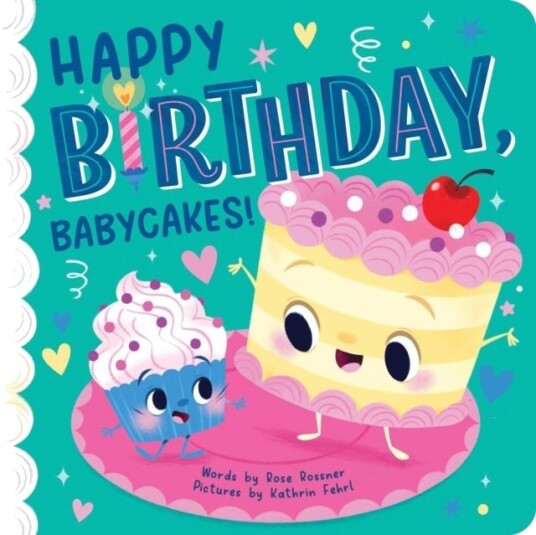 Happy Birthday Babycakes!
