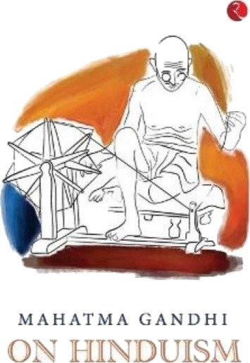 Mahatma Gandhi on Hinduism