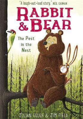 Rabbit and Bear: The Pest in the Nest  Book 2