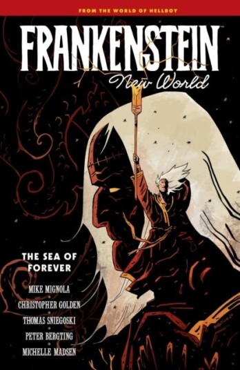 Frankenstein: New World Volume 2 The Sea of Forever