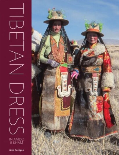 Tibetan Dress In Amdo & Kham Av Gina Corrigan