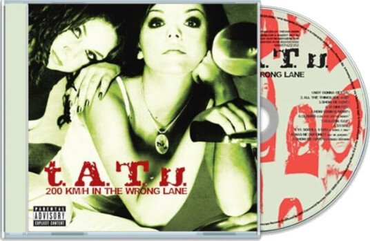 T.A.T.U. 200 Km/H In The Wrong Lane CD T.A.T.U. 200 Km/H In The Wrong Lane CD