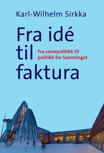Fra Idé Til Faktura Av Karl-Wilhelm Sirkka