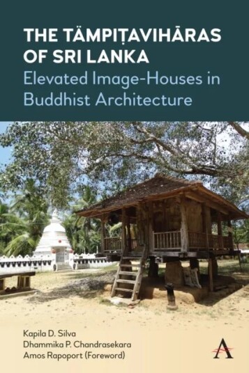 The Tampitaviharas Of Sri Lanka Av Kapila D. Silva, Dhammika P. Chandrasekara