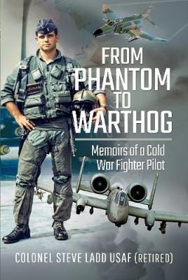 From Phantom To Warthog Av Steven K Ladd