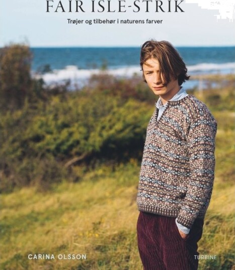 Fair Isle-strikk | Carina Olsson | Språk: Dansk