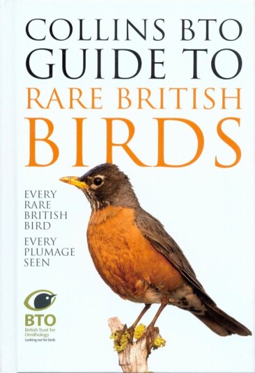 Collins BTO Guide to Rare British Birds Collins BTO Guide to Rare British Birds