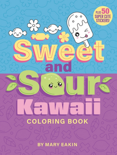 Sweet & Sour Kawaii Coloring Book Plus 50 Super Cute Stickers!