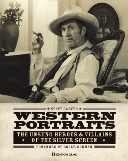 Western Portraits of Great Character Actors  The Unsung Heroes & Villains of the Silver Screen