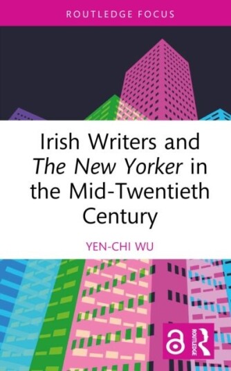 Irish Writers and The New Yorker in the Mid Twentieth Century