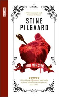 Min Mor Sier Av Stine Pilgaard