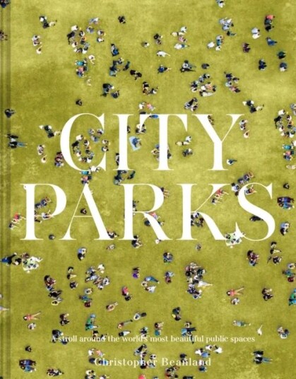 City Parks Av Christopher Beanland