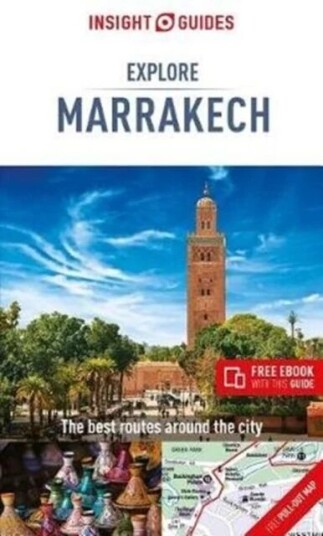 Insight Guides Explore Marrakech (Travel Guide Ebook) Av Insight Travel Guide