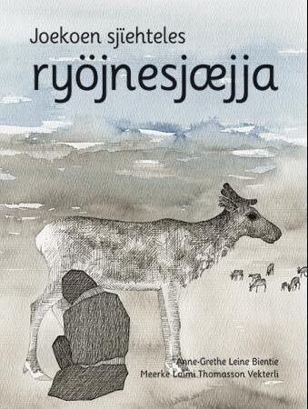 Joekoen Sjïehteles Ryöjnesjæjja Av Anne-Grethe Leine Bientie