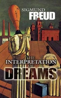 The Interpretation Of Dreams Av Sigmund Freud