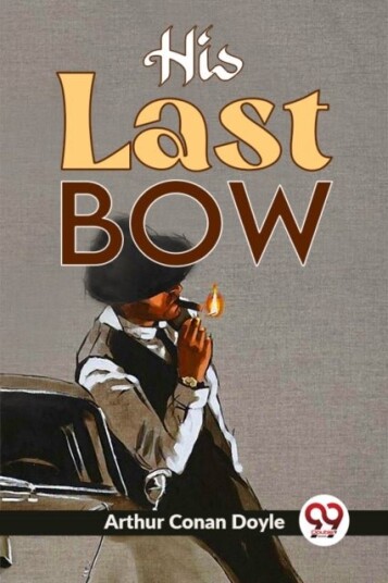 His Last Bow His Last Bow