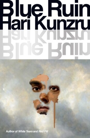 Blue Ruin Av Hari Kunzru