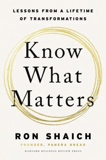 Know What Matters Av Ron Shaich