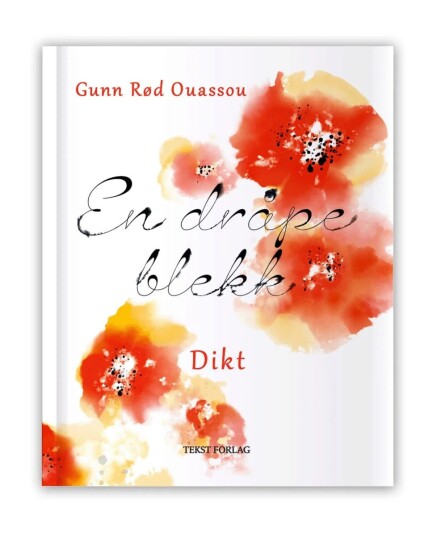 En Dråpe Blekk Av Gunn Rød Ouassou