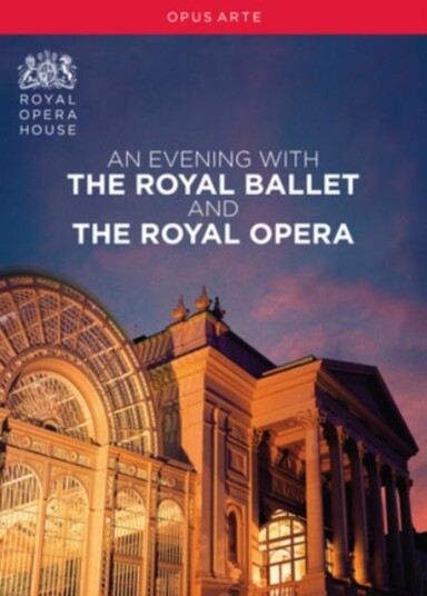 Evening With The Royal Ballet And The Royal Opera DVD Evening With The Royal Ballet And The Royal Opera DVD
