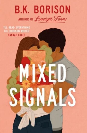 Mixed Signals Av B.K. Borison