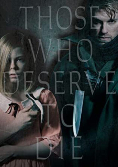 Those Who Deserve To Die 2019 DVD