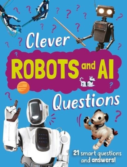 Clever: Robot & AI Questions Clever: Robot & AI Questions