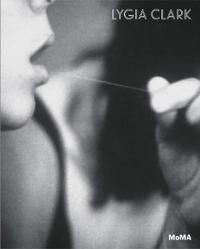 Lygia Clark Av Cornelia H. Butler, Luis Perez-Oramas
