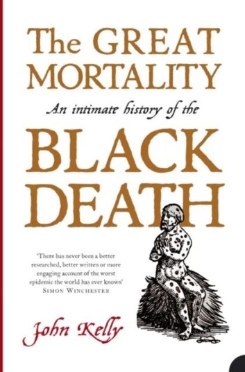 The Great Mortality Av John Kelly The Great Mortality Av John Kelly