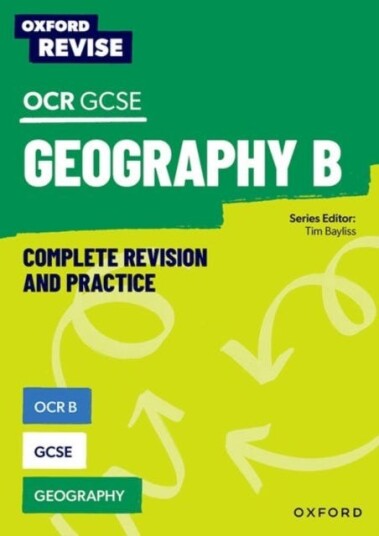 Oxford Revise: Ocr B Gcse Geography Av Rebecca Priest, Tim Bayliss