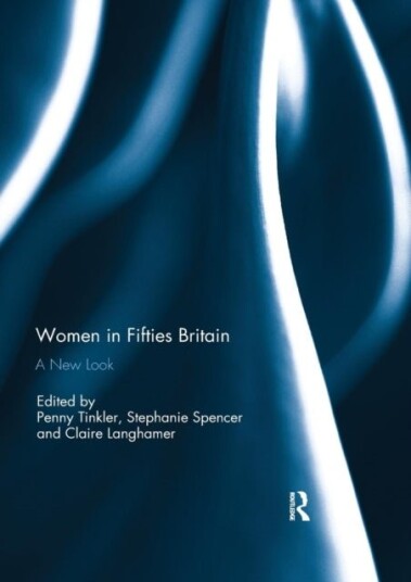 Women in Fifties Britain Women in Fifties Britain